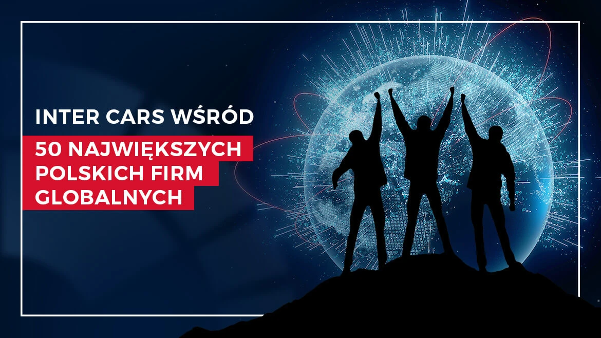 Inter Cars wśród 50 największych polskich firm globalnych